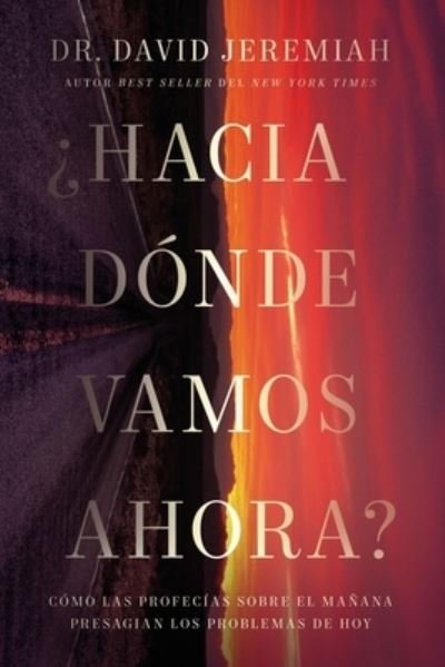 Cover for David Jeremiah · Hacia dnde Vamos Ahora? (N/A) (2022)