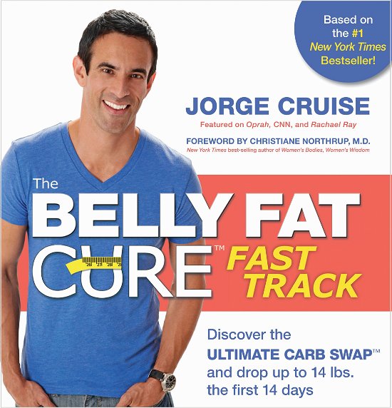 Cover for Jorge Cruise · The Belly Fat Cure Fast Track? (Innbunden bok) (2011)