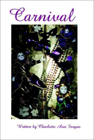 Cover for Charlotte Ann Foryan · Carnival (Hardcover Book) (2002)