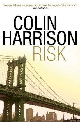 Cover for Colin Harrison · Risk (Paperback Book) (2010)