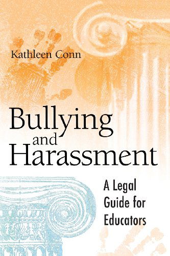 Cover for Kathleen Conn · Bullying and Harassment: a Legal Guide for Educators (Paperback Book) (2004)