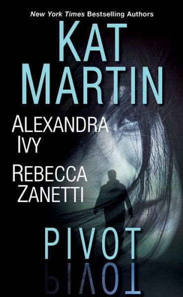 Cover for Kat Martin · Pivot (Pocketbok) (2020)