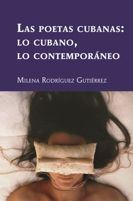 Cover for Milena Rodriguez Gutiérrez · Las Poetas Cubanas (Book) (2023)