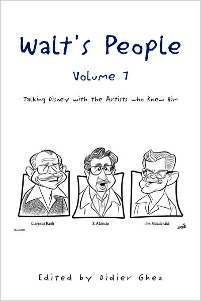 Cover for Didier Ghez · Walt's People - Volume 7: Talking Disney with the Artists Who Knew Him (Paperback Bog) (2008)