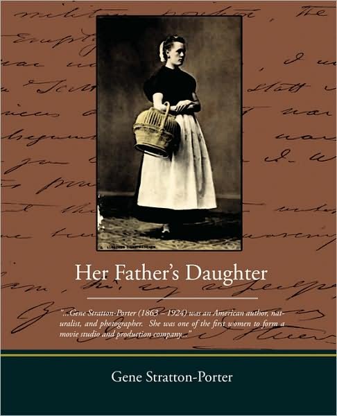 Cover for Gene Stratton-porter · Her Father S Daughter (Pocketbok) (2008)