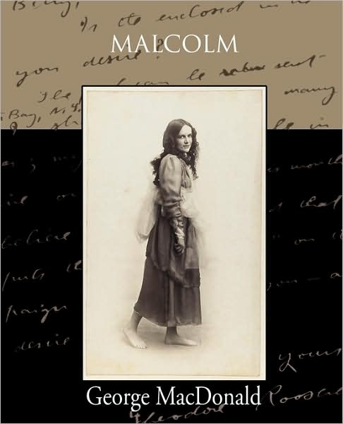 Malcolm - George Macdonald - Books - Book Jungle - 9781438521145 - July 1, 2009