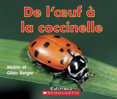 Cover for Gilda Berger · Lire Et D?couvrir: de l'Oeuf ? La Coccinelle (Paperback Book) (2012)