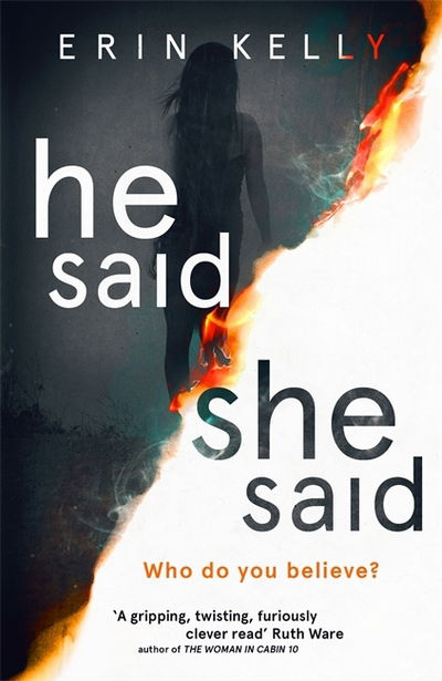 Cover for Erin Kelly · He Said / She Said: the must-read bestselling suspense novel of the year (Paperback Book) (2018)