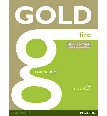 Cover for Amanda Thomas · Gold First New Edition Coursebook - Gold (Paperback Book) (2014)