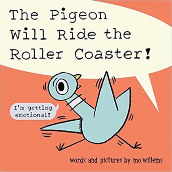 The Pigeon Will Ride the Roller Coaster - Mo Willems - Libros - Union Square & Co. - 9781454949145 - 17 de noviembre de 2022