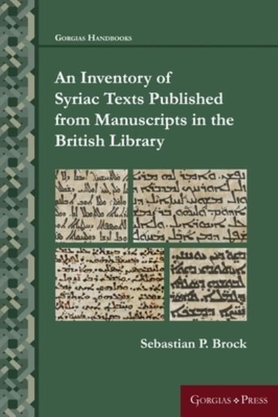 Cover for Sebastian Brock · An Inventory of Syriac Texts Published from Manuscripts in the British Library - Gorgias Handbooks (Hardcover Book) (2020)