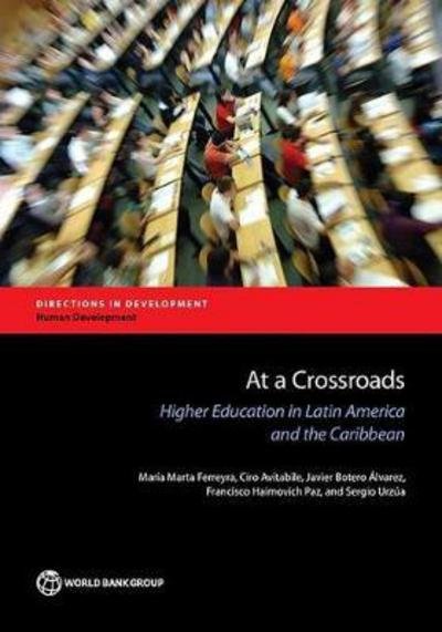 Cover for World Bank · At a crossroads: higher education in Latin America and the Caribbean - Directions in development (Pocketbok) (2017)