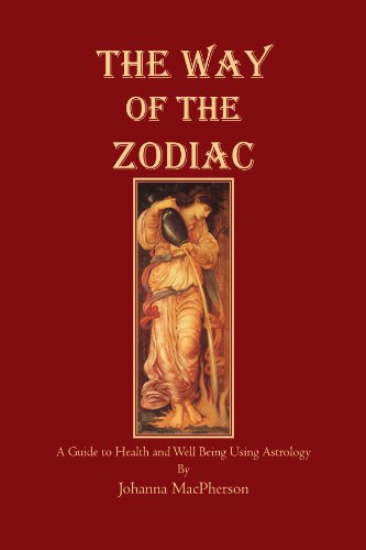Cover for Johanna Macpherson · The Way of the Zodiac: a Guide to Health and Well-bieng Using Astrology (Paperback Book) (2011)