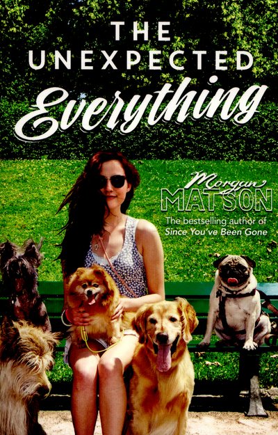 Cover for Morgan Matson · The Unexpected Everything (Paperback Bog) (2016)