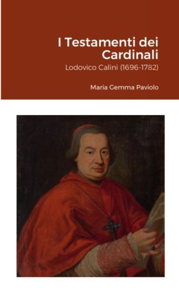 Cover for Maria Gemma Paviolo · I Testamenti Dei Cardinali (Bog) (2022)