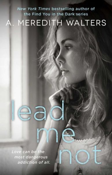 Cover for A. Meredith Walters · Lead Me Not - Twisted Love (Paperback Book) (2014)