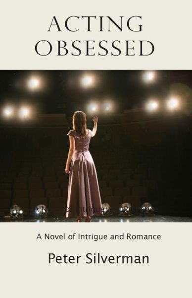 Cover for Peter Silverman · Acting Obsessed (Pocketbok) (2012)
