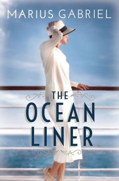 Cover for Marius Gabriel · The Ocean Liner (Paperback Book) (2018)