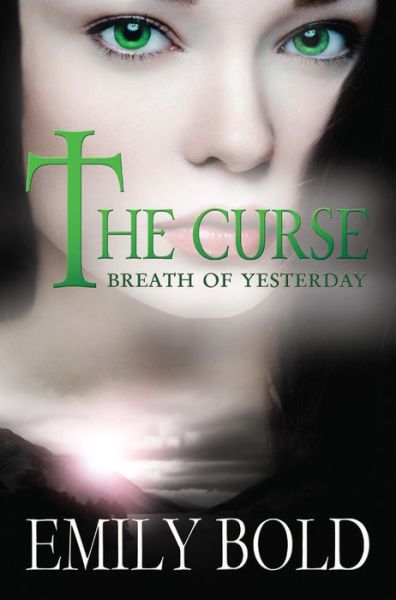 Cover for Emily Bold · Breath of Yesterday - The Curse (Paperback Book) (2014)