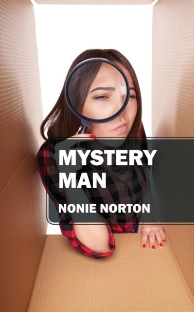 Cover for Nonie Norton · Mystery Man (Paperback Bog) (2016)