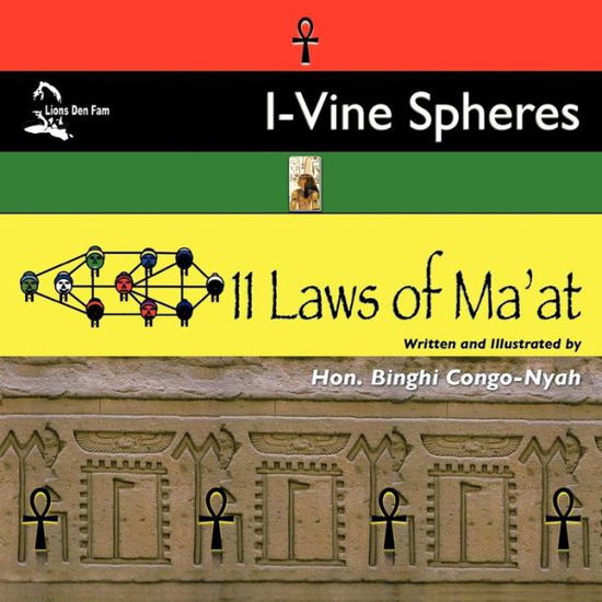 Cover for Hon Binghi Congo-nyah · I-vine Spheres: 11 Laws of Ma'at (Paperback Bog) (2013)