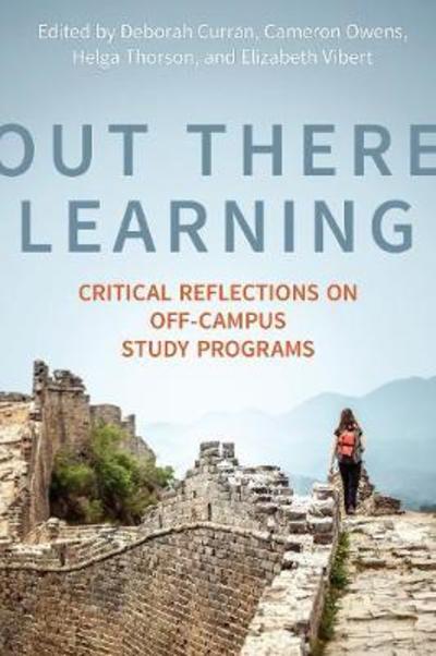 Cover for Louise Curran · Out There Learning: Critical Reflections on Off-Campus Study Programs (Paperback Book) (2019)