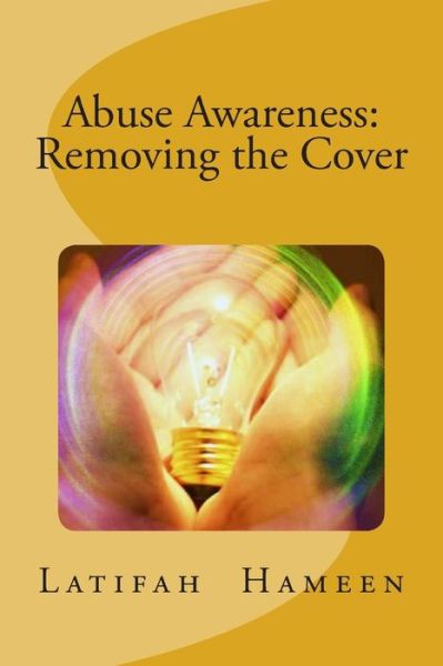 Cover for Latifah a Hameen · Abuse Awareness: Removing the Cover (Paperback Book) (2013)