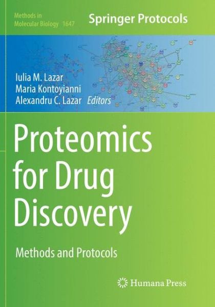 Cover for Proteomics for Drug Discovery: Methods and Protocols - Methods in Molecular Biology (Paperback Book) [Softcover reprint of the original 1st ed. 2017 edition] (2018)