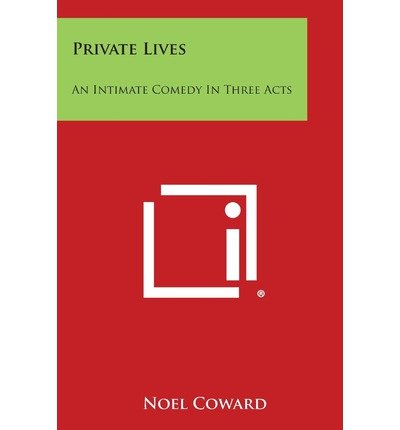 Cover for Noel Coward · Private Lives: an Intimate Comedy in Three Acts (Paperback Bog) (2013)