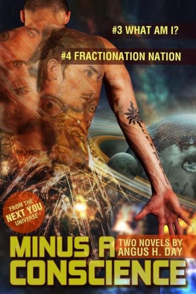 Cover for Mr Angus H Day · Minus a Conscience: Volume Two: a Next You Novel (Paperback Book) (2014)