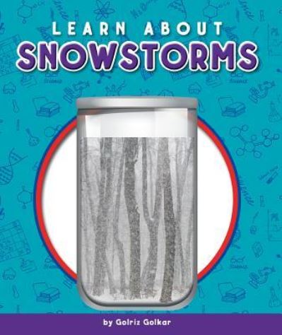 Cover for Golriz Golkar · Learn about Snowstorms (Hardcover Book) (2019)