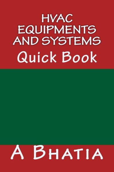 Cover for A Bhatia · Hvac Equipments and Systems: Quick Book (Paperback Book) (2014)