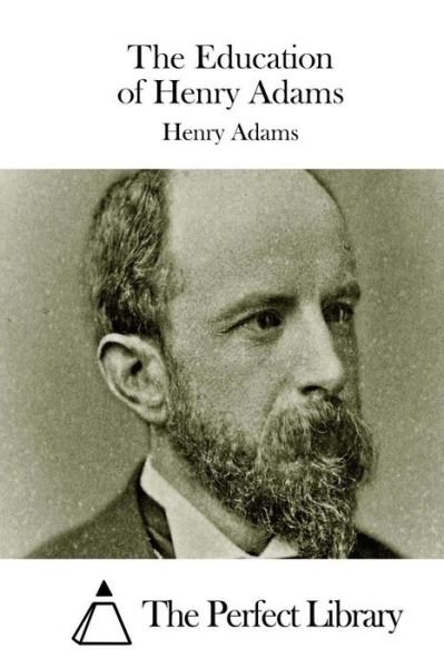 Cover for Henry Adams · The Education of Henry Adams (Pocketbok) (2015)