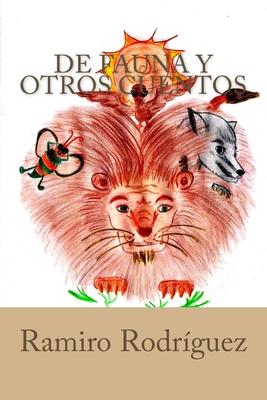 Cover for Ramiro Rodriguez · De Fauna Y Otros Cuentos (Paperback Book) (2015)