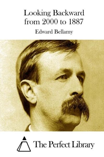 Cover for Edward Bellamy · Looking Backward from 2000 to 1887 (Taschenbuch) (2015)