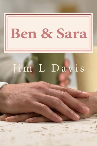 Cover for Jim L Davis · Ben &amp; Sara: Love Twice As Much (Pocketbok) (2015)