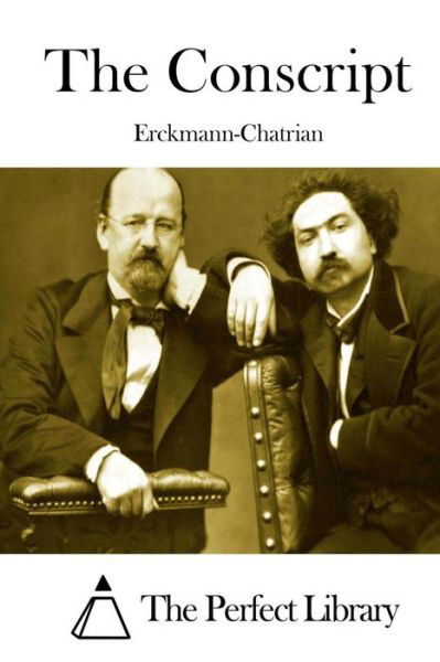 Cover for Erckmann-chatrian · The Conscript (Paperback Book) (2015)