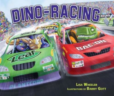 Cover for Lisa Wheeler · Dino-racing (Book) (2016)