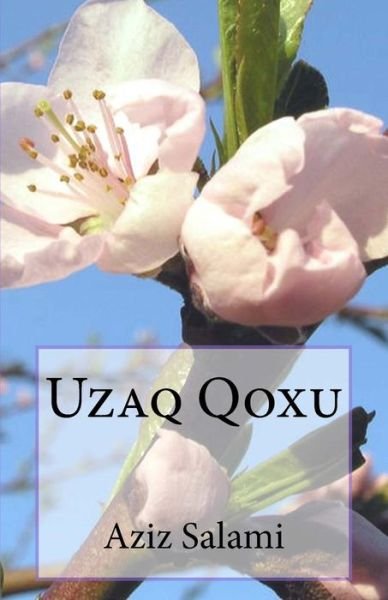 Cover for Aziz Salami · Uzaq Qoxu (Paperback Bog) (2015)