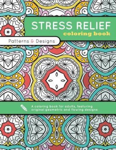 Cover for Mix Books · Stress Relief Coloring Book (Paperback Book) (2015)