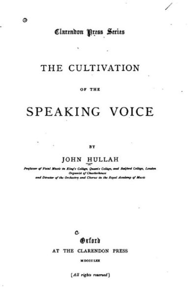 Cover for John Hullah · The Cultivation of the Speaking Voice (Paperback Book) (2015)