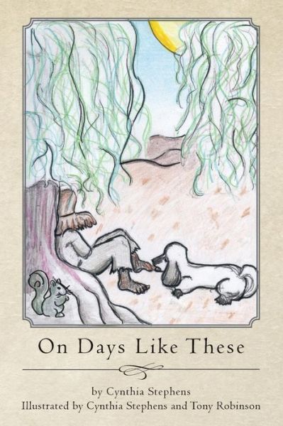 Cover for Cynthia Stephens · On Days Like These (Paperback Book) (2016)