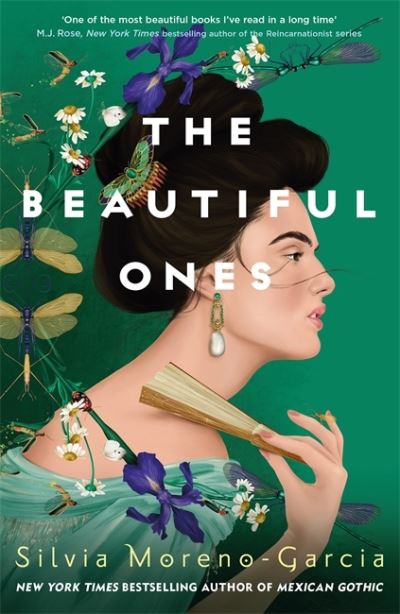 The Beautiful Ones - Silvia Moreno-Garcia - Książki - Quercus Publishing - 9781529416145 - 14 kwietnia 2022