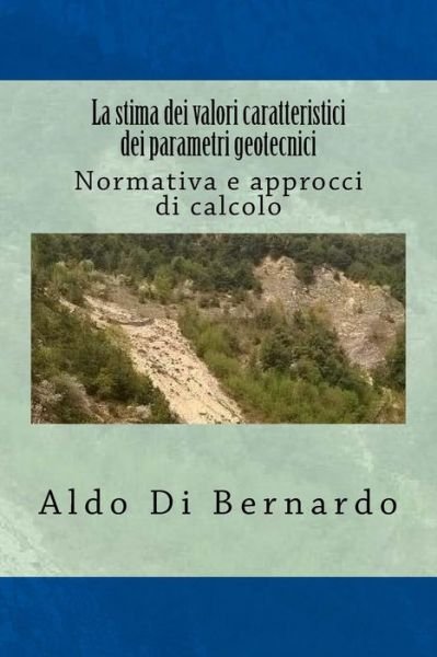 Cover for Adb Aldo Di Bernardo · La stima dei valori caratteristici dei parametri geotecnici (Pocketbok) (2016)