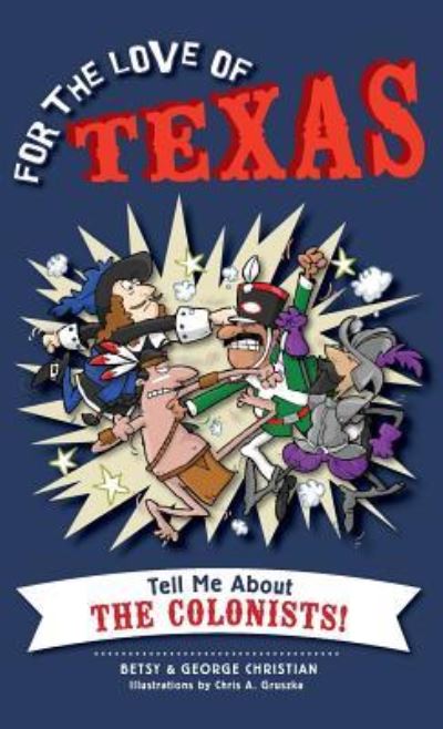 Cover for Betsy Christian · For the Love of Texas (Hardcover Book) (2013)