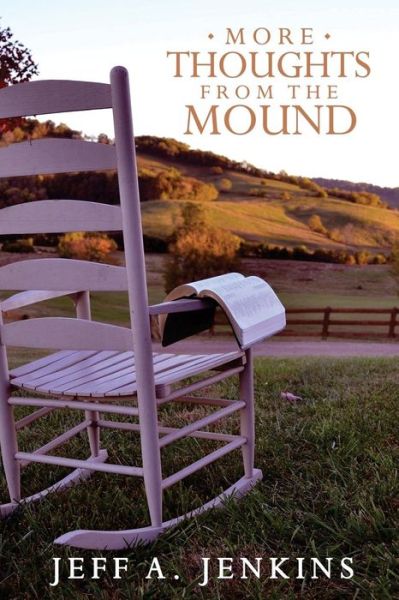 Cover for Jeff Jenkins · More Thoughts from the Mound (Paperback Book) (2017)