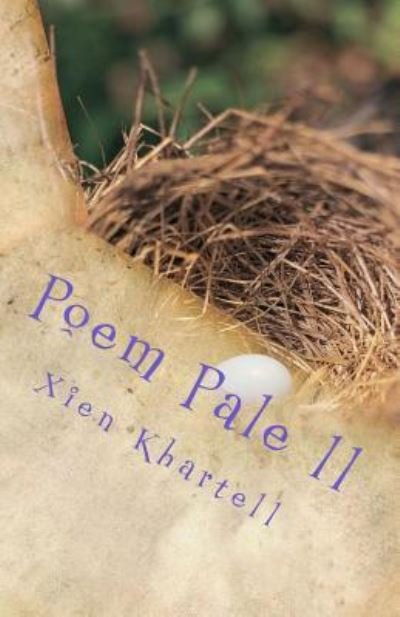 Cover for Xien Khartell · Poem Pale ll (Paperback Book) (2017)