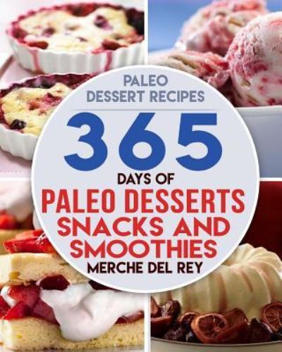 Cover for Mercedes Del Rey · Paleo Dessert Recipes (Paperback Book) (2017)