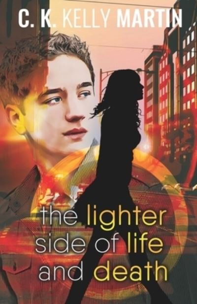 The Lighter Side of Life and Death - C K Kelly Martin - Böcker - Createspace Independent Publishing Platf - 9781548693145 - 7 juli 2017