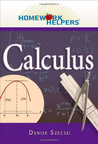 Cover for Denise Szecsei · Calculus - Homework Helpers (Taschenbuch) (2006)